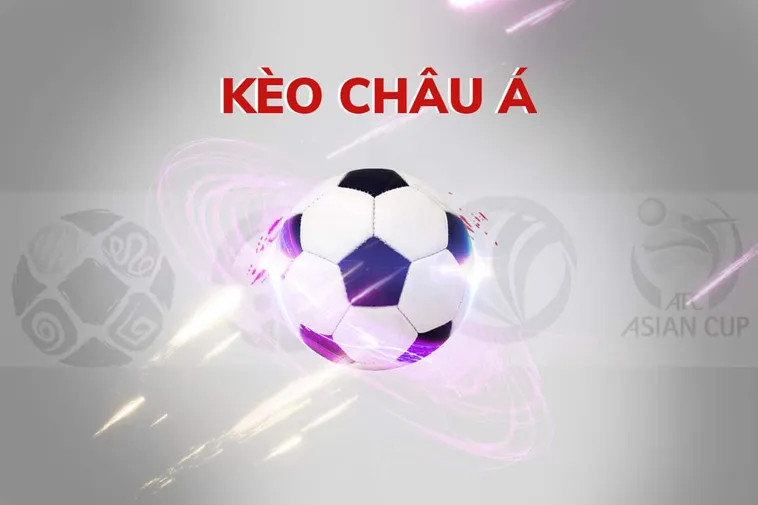 Khám Phá Sức Hấp Dẫn Của Kèo Châu Á Trong Giải Trí Thể Thao