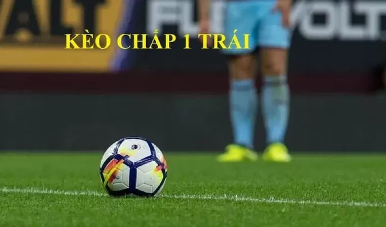 Phân Tích Chi Tiết Cách Tính Và Soi Kèo Chấp 1 Trái Trong Bóng Đá 2 Phân Tích Chi Tiết Cách Tính Và Soi Kèo Chấp 1 Trái Trong Bóng Đá