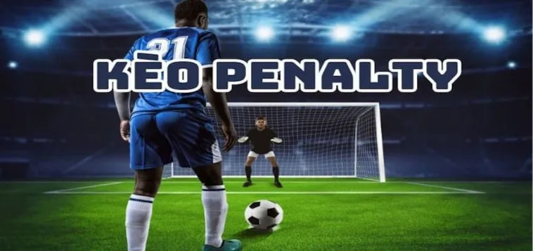 Phân Tích Chi Tiết Kèo Penalty Và Những Kịch Bản Kịch Tính Trên Chấm 11M 1 Phân Tích Chi Tiết Kèo Penalty Và Những Kịch Bản Kịch Tính Trên Chấm 11M