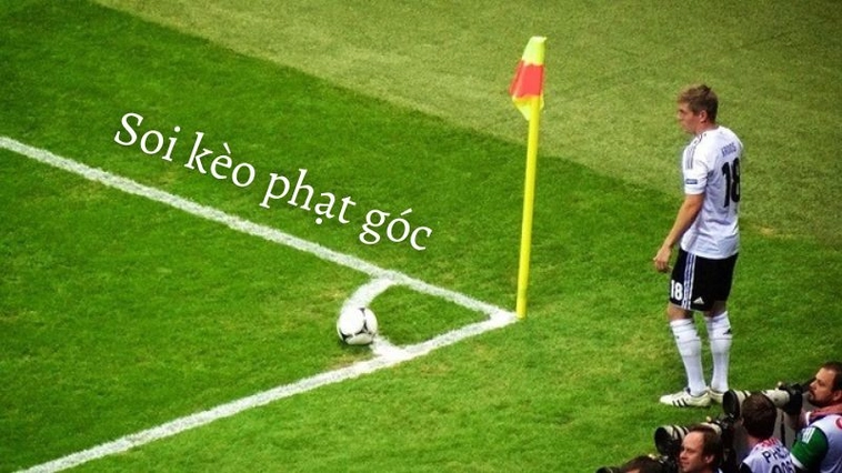 Phân Tích Kèo Phạt Góc Bóng Đá Và Cách Soi Tỷ Lệ Hiệu Quả Nhất